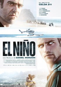 "El Niño" (2014): Una película de acción sobre un grupo de contrabandistas que operan en el Estrecho de Gibraltar. Aunque no se centra en Málaga, la acción se desarrolla en la costa malagueña.